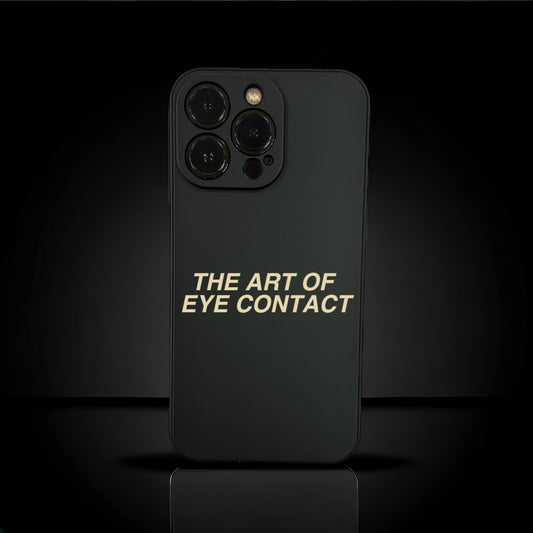 iPhone Quote Case - EYE CONTACT