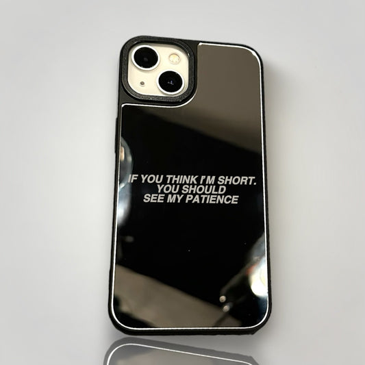 iPhone Mirror Case - SEE MY PATIENCE