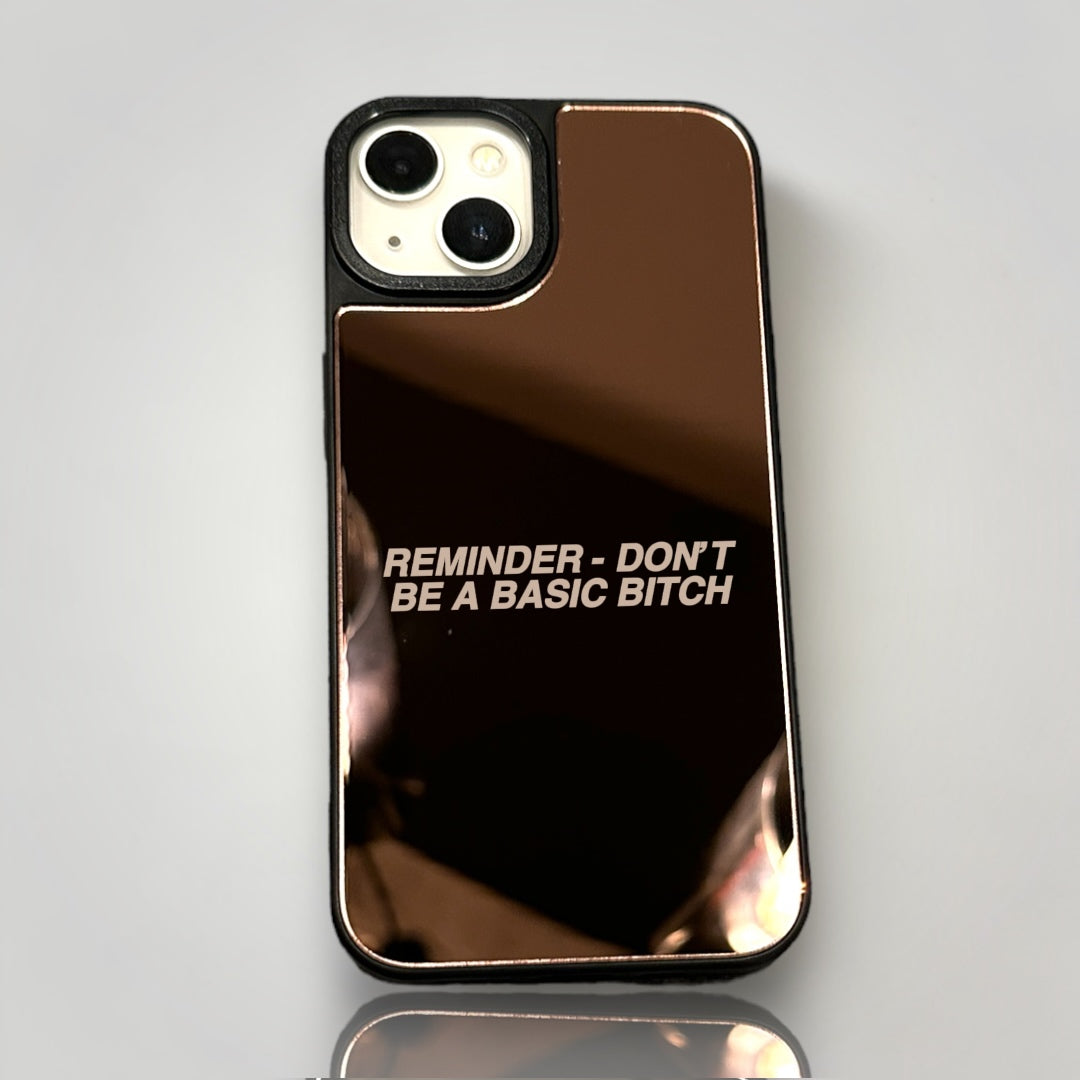 iPhone Mirror Case - REMINDER